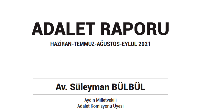 CHP'li Bülbül 'Adalet Raporu'nu yayımladı: Dört ayda 3 bin 262 gözaltı, 539 habere erişim engeli